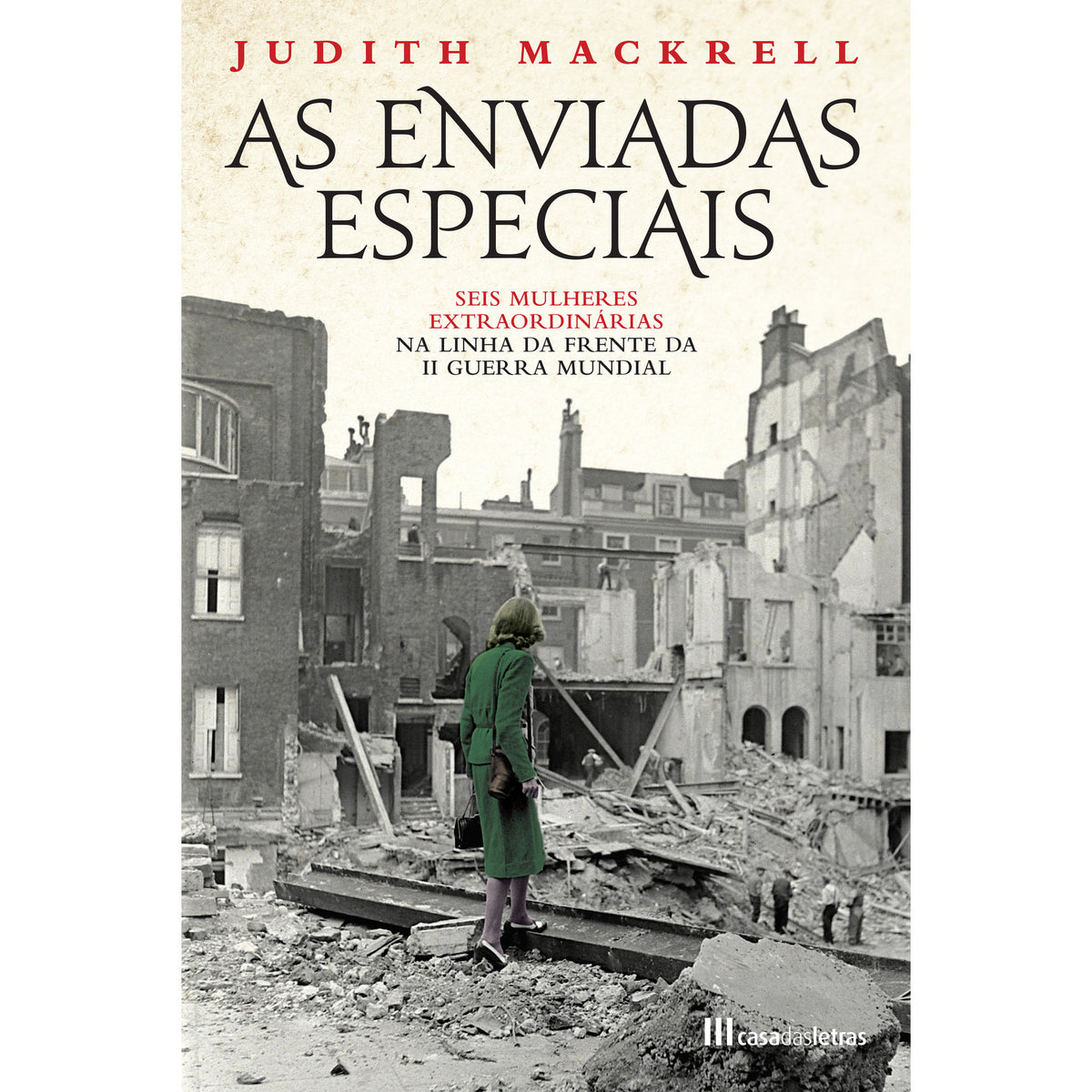 As Enviadas Especiais de Judith Mackrell