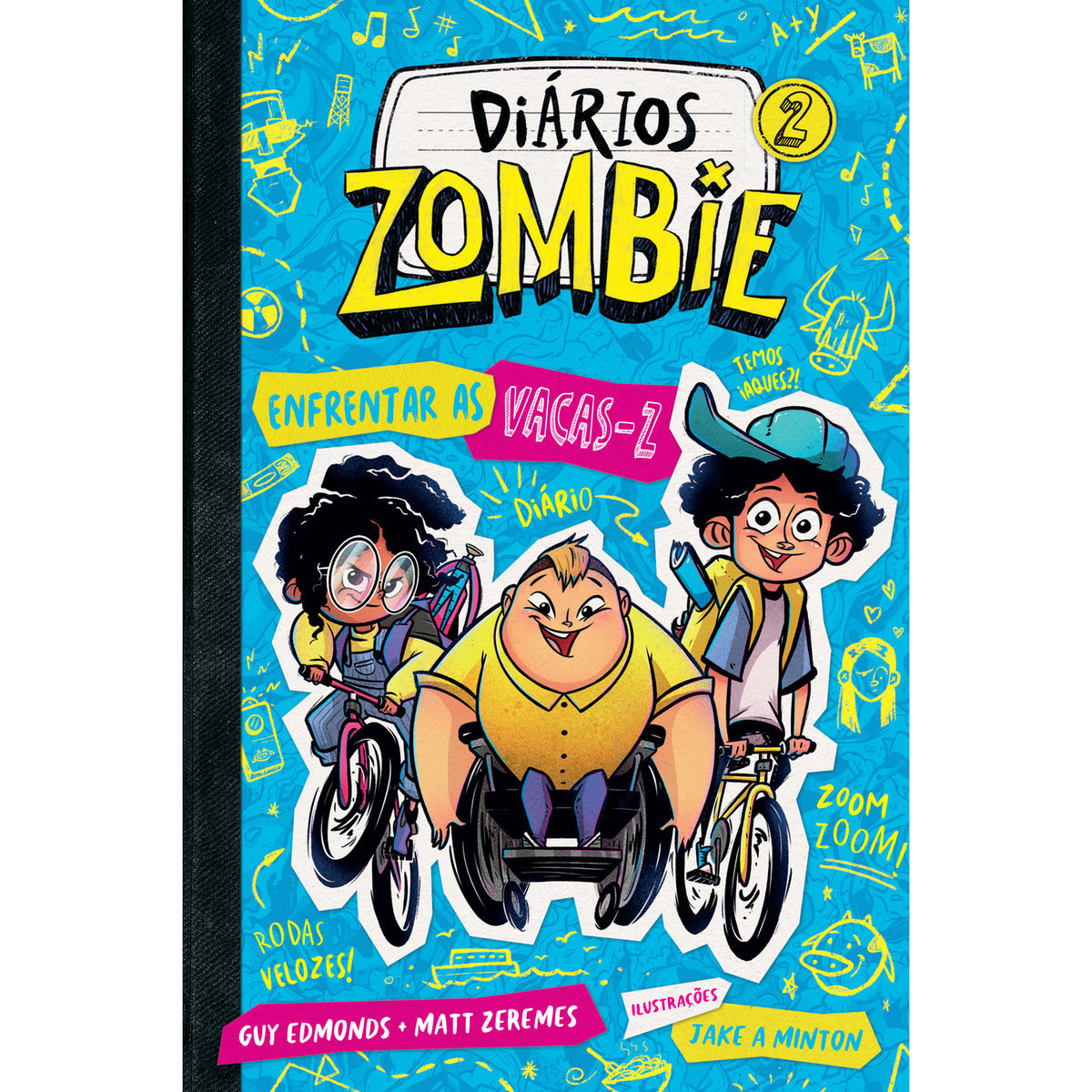 Diários Zombie 2 - Enfrentar as Vacas-Z de Guy Edmonds e Matt Zeremes