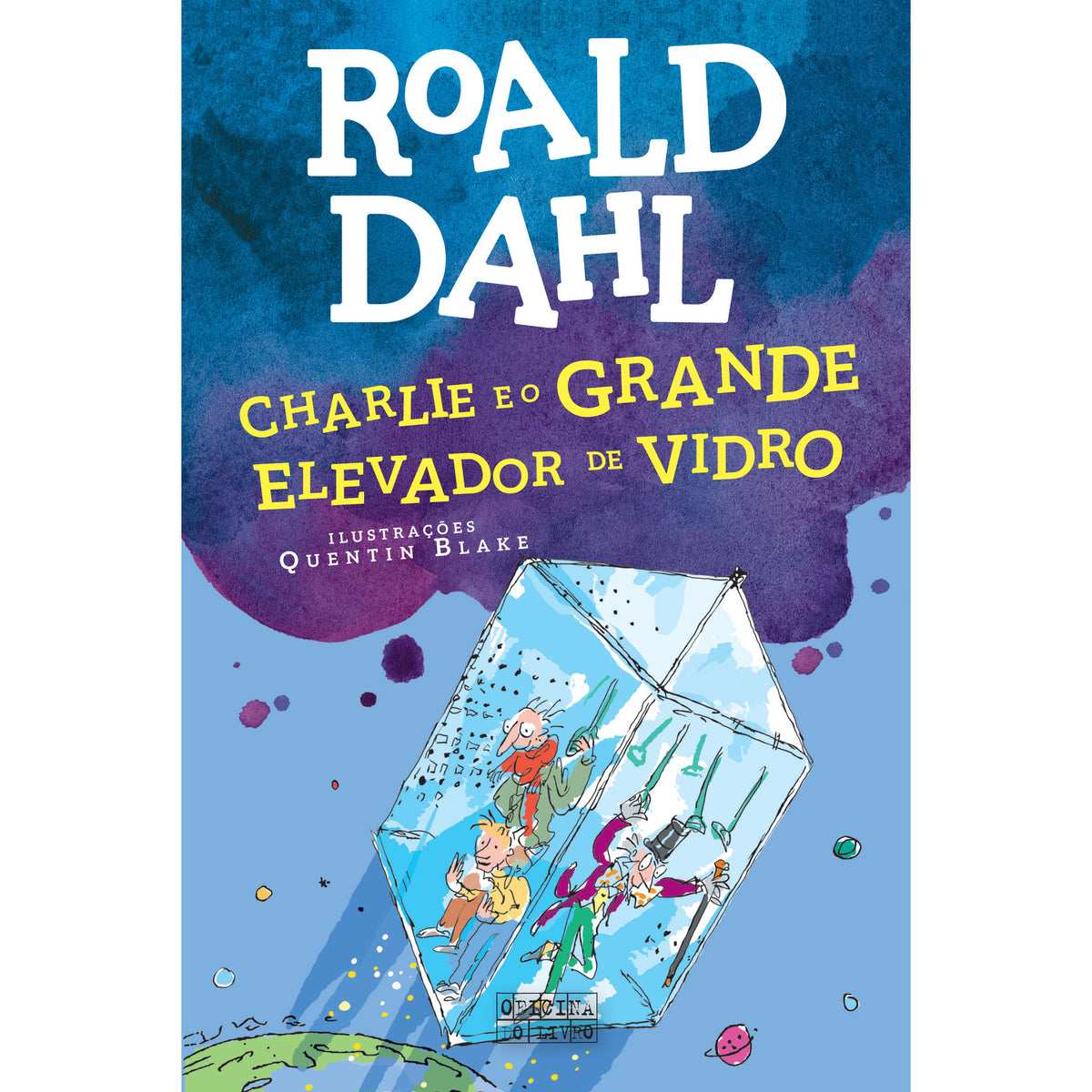 Charlie e o Grande Elevador de Vidro de Roald Dahl