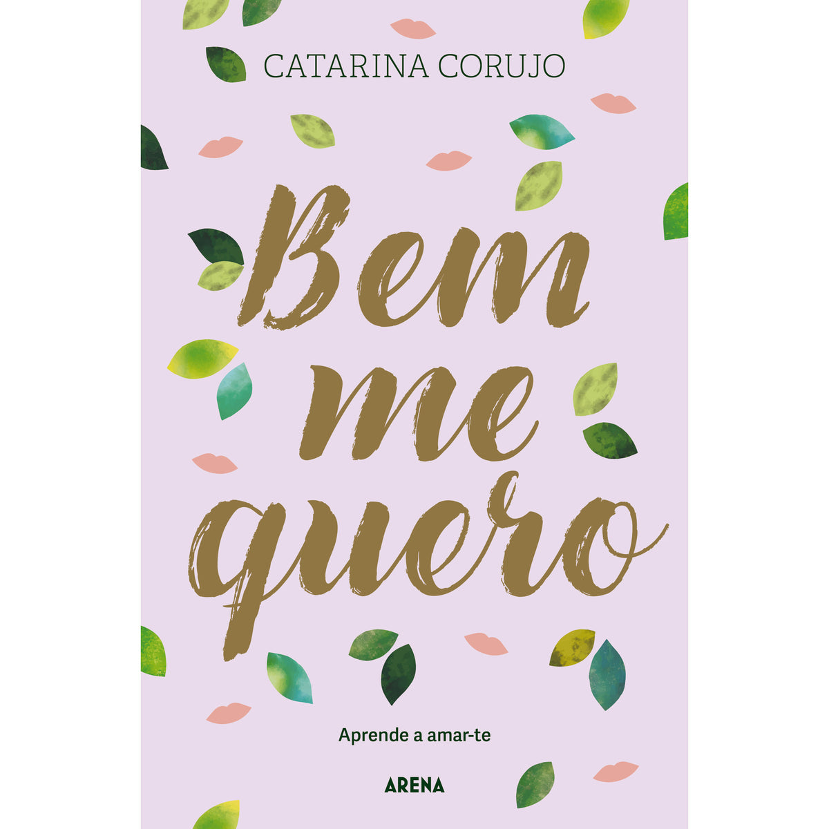Bem Me Quero de Catarina Corujo