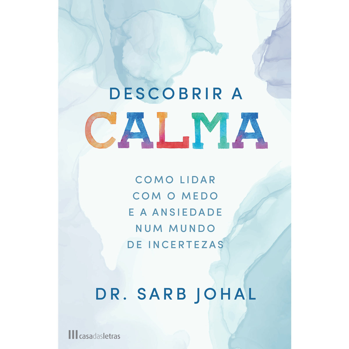 Descobrir a Calma de Dr. Sarb Johal