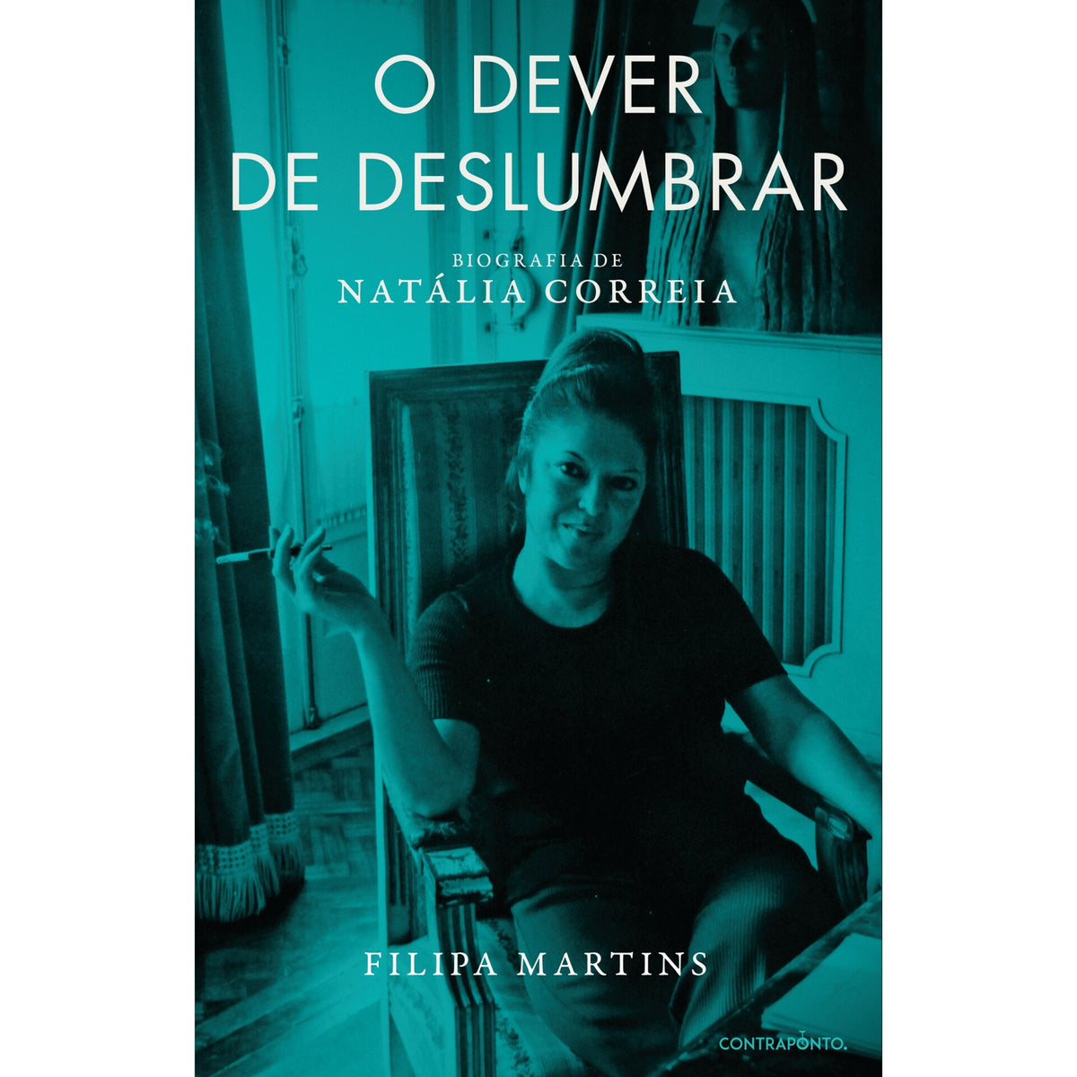 O Dever De Deslumbrar de Filipa Martins