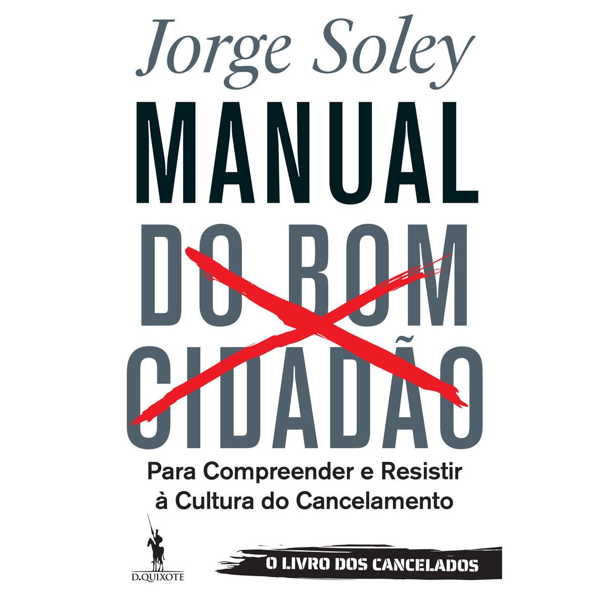 Manual do Bom Cidadão de Jorge Soley