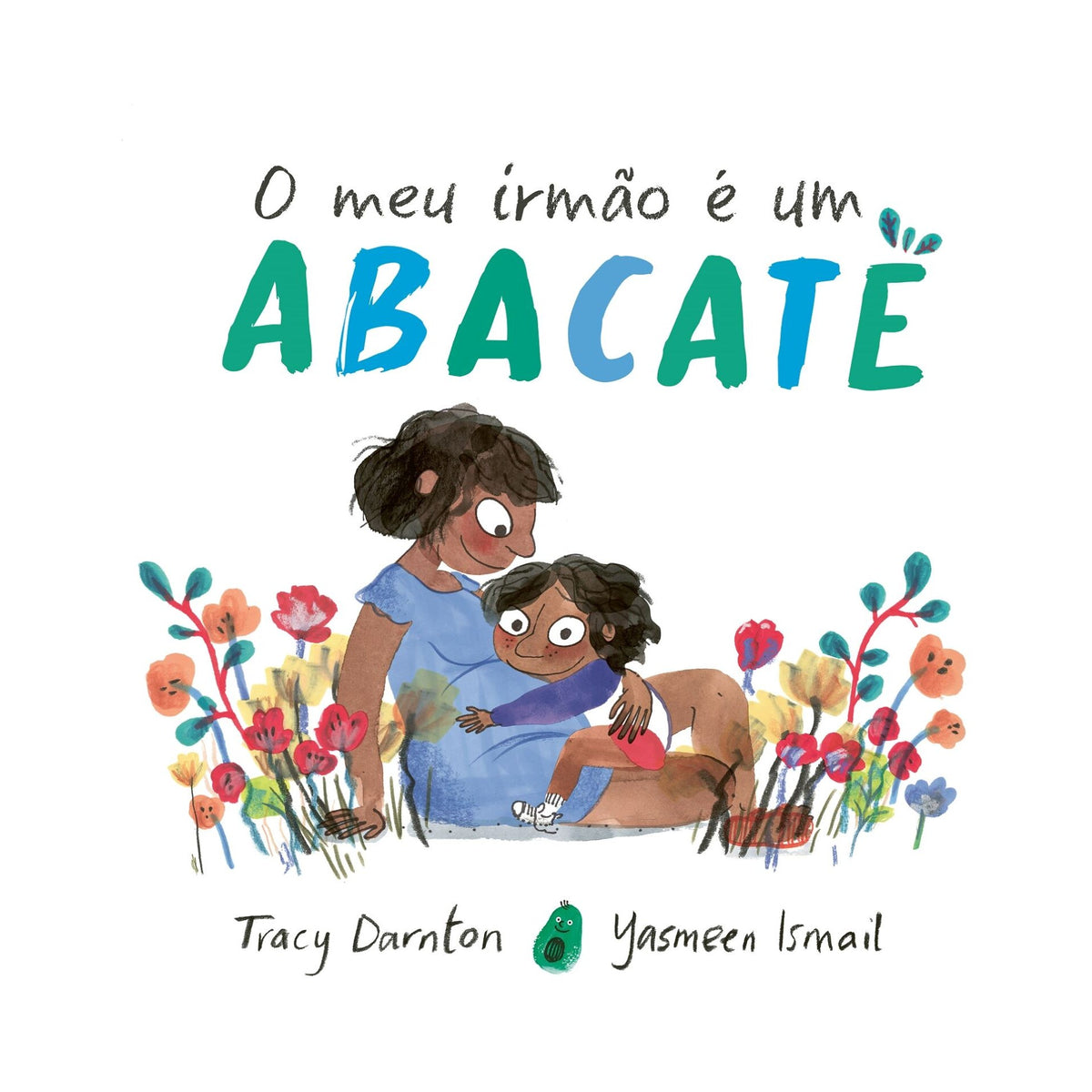 O Meu Irmão É Um Abacate de Tracy Darnton
