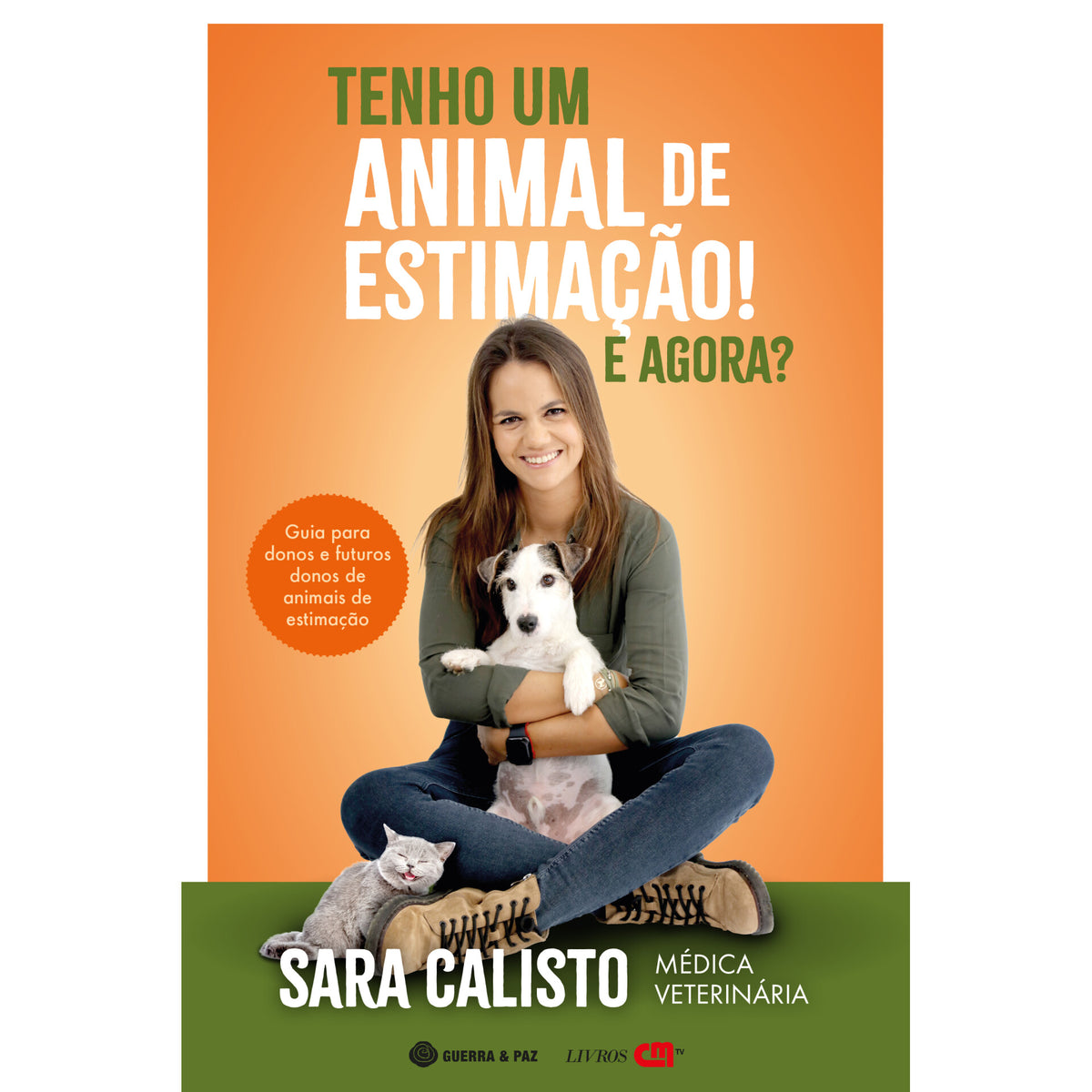 Tenho Um Animal De Estimação. de Sara Calisto