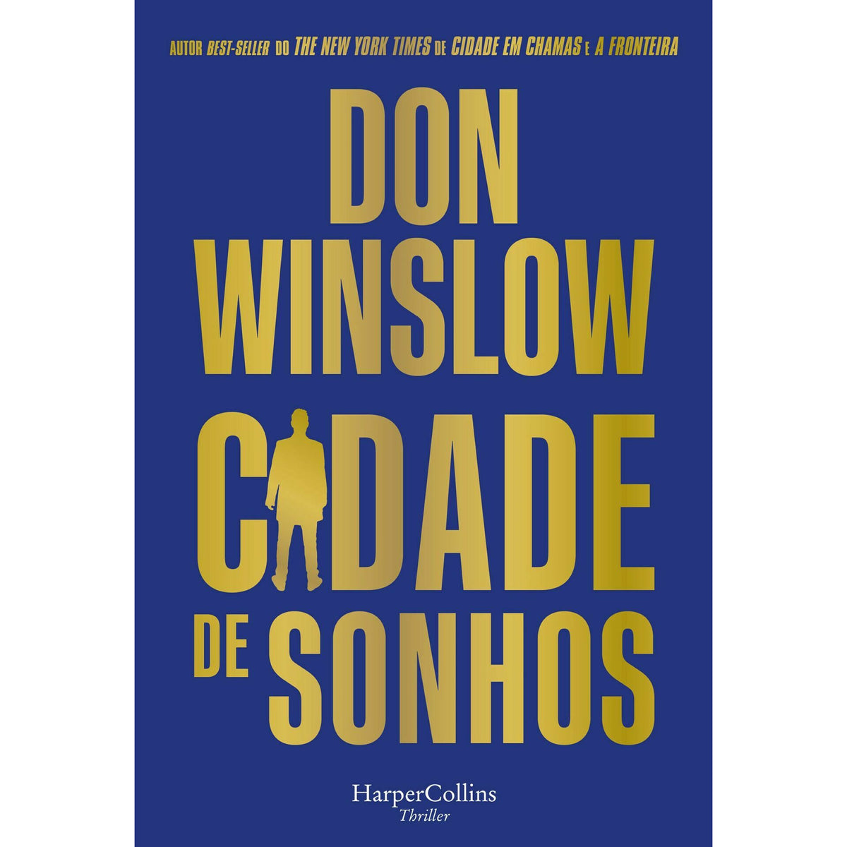 Cidade de Sonhos de Don Winslow