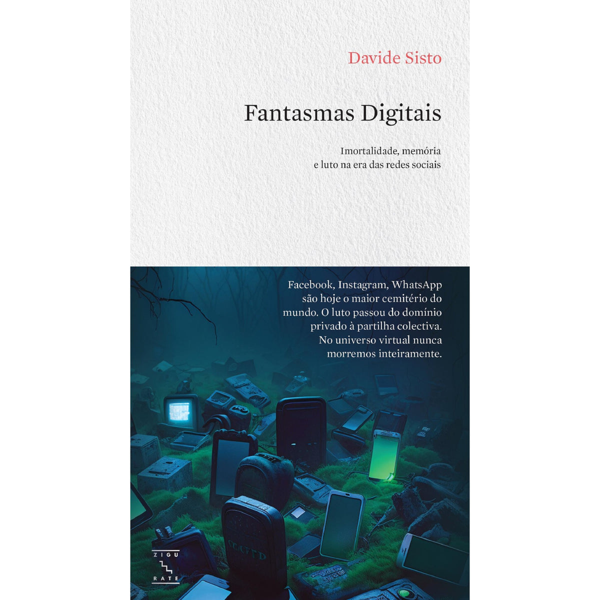 Fantasmas Digitais de Davide Sisto