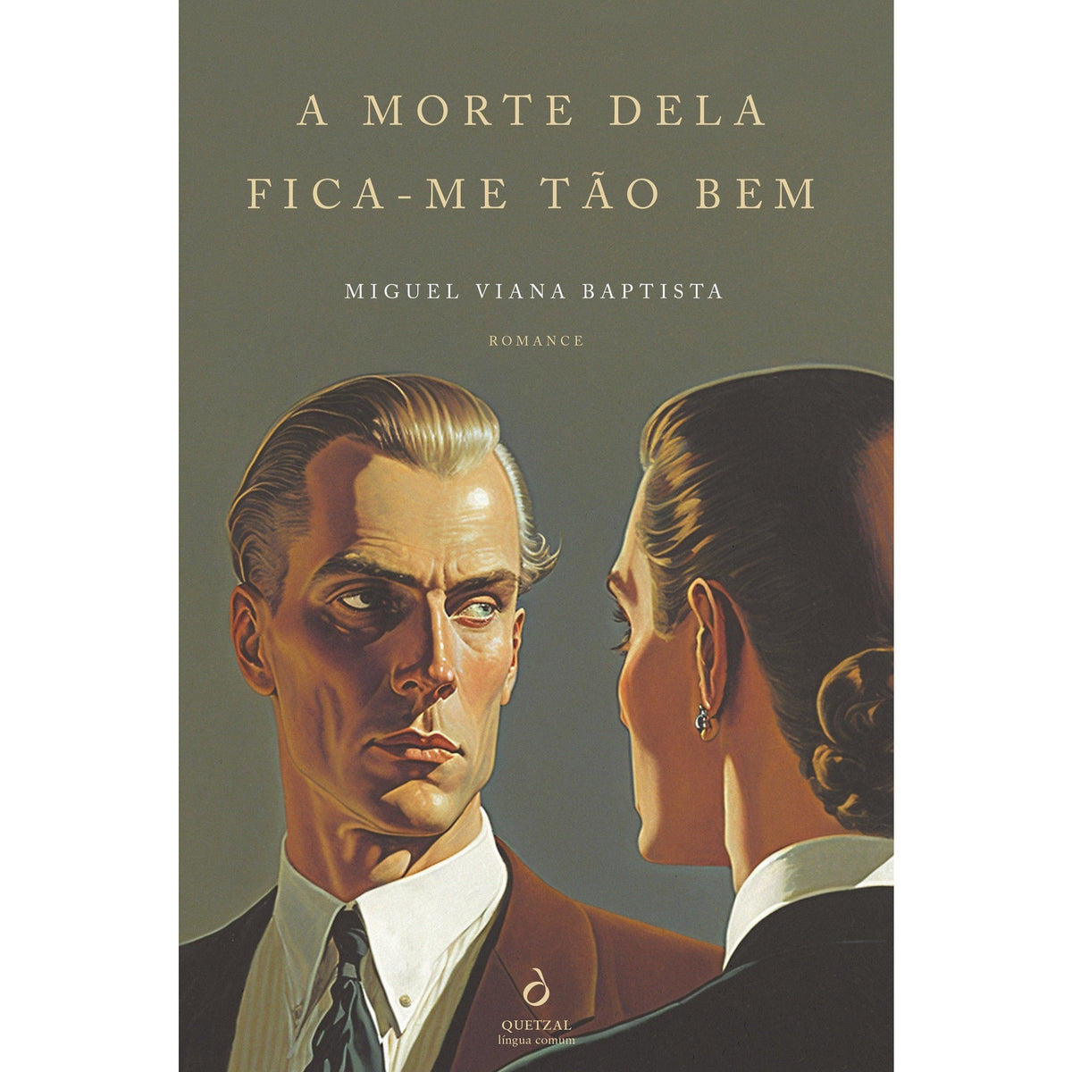A Morte Dela Fica-Me Tão Bem de Miguel Viana Baptista