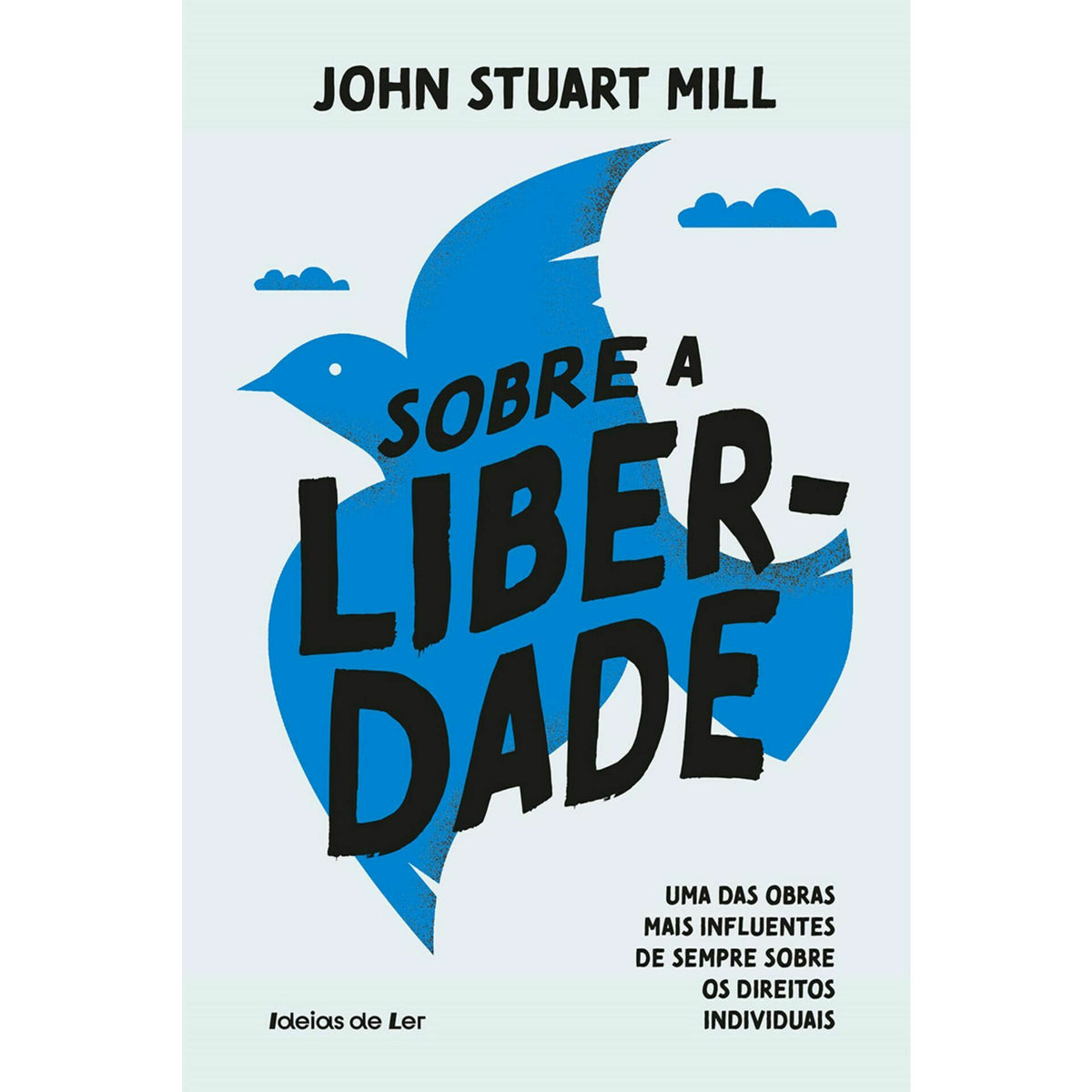 Sobre A Liberdade de John Stuart	Mill