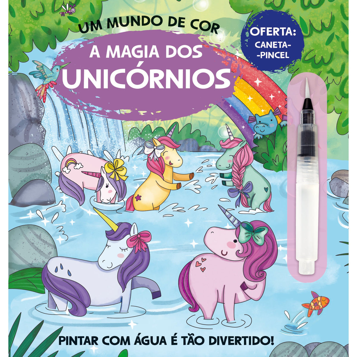 Um Mundo de Cor - A Magia dos Unicórnios - Um Mundo de Cor