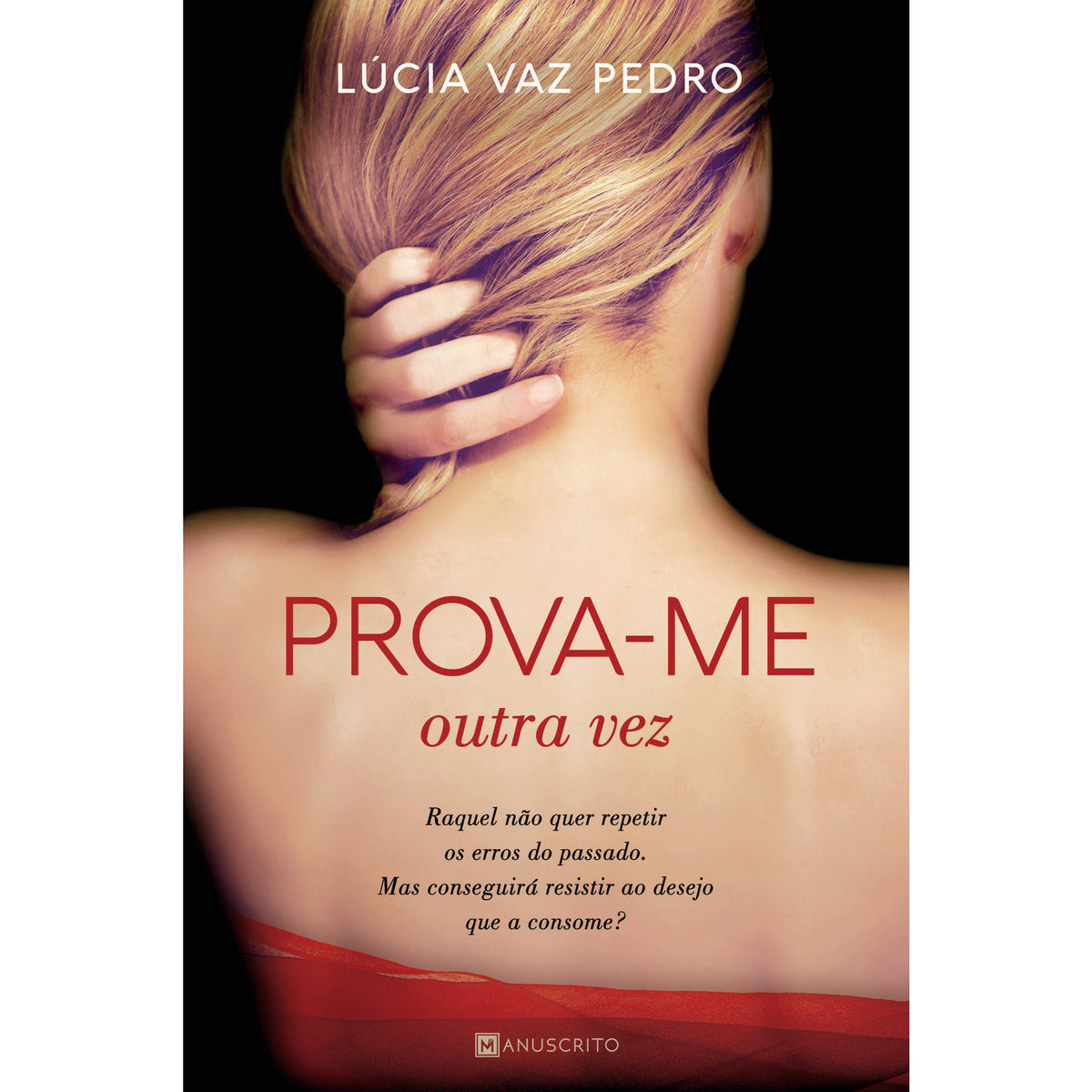 Prova-me - Livro 2: Outra Vez de Lúcia Vaz Pedro