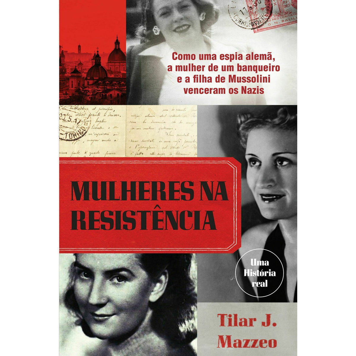 Mulheres na Resistência de Tilar J. Mazzeo