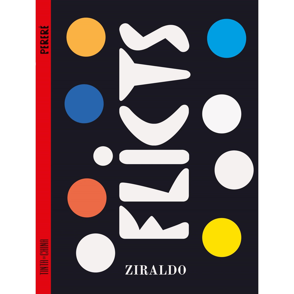 Flicts de Ziraldo Alves Pinto