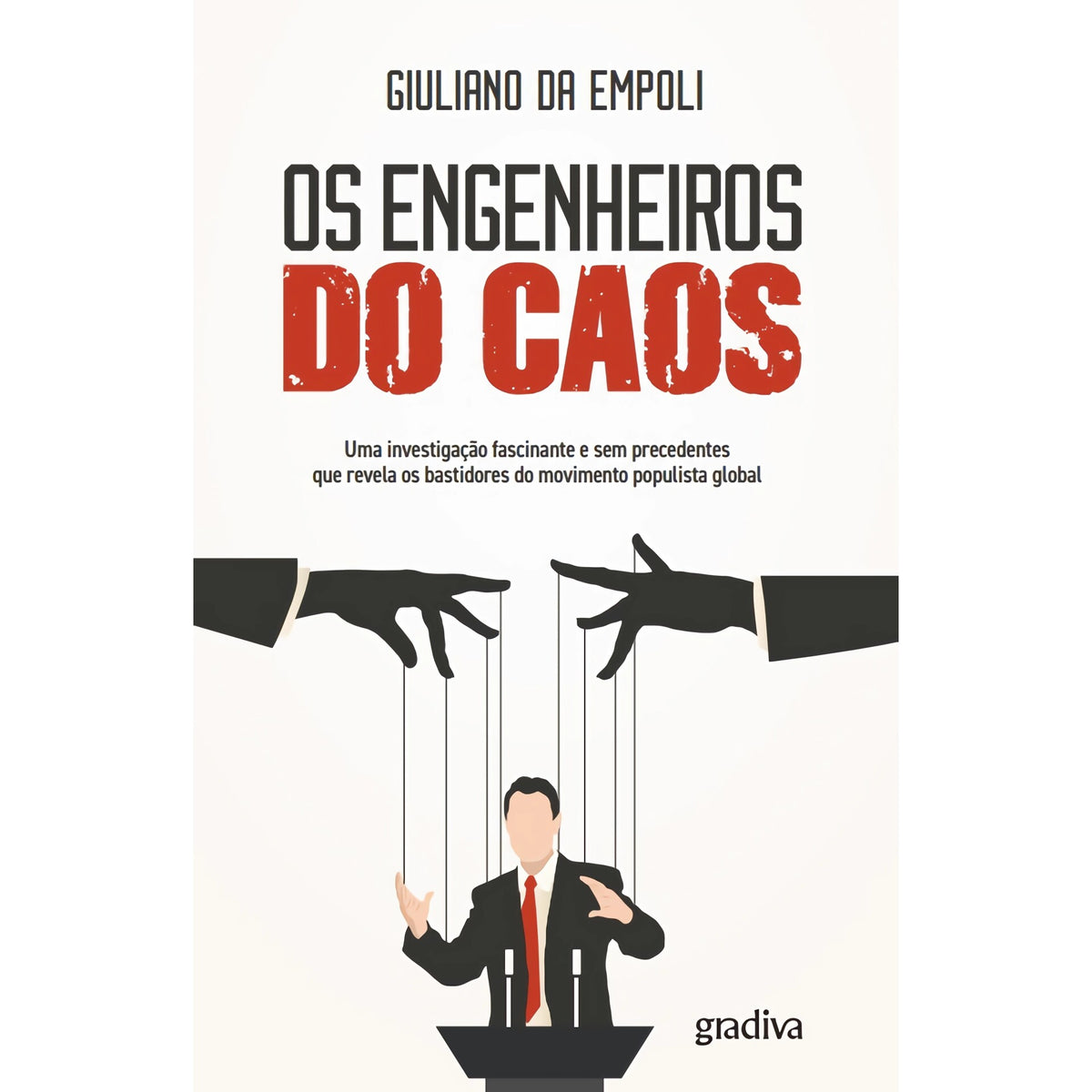 Os Engenheiros Do Caos de Giuliano Da Empoli