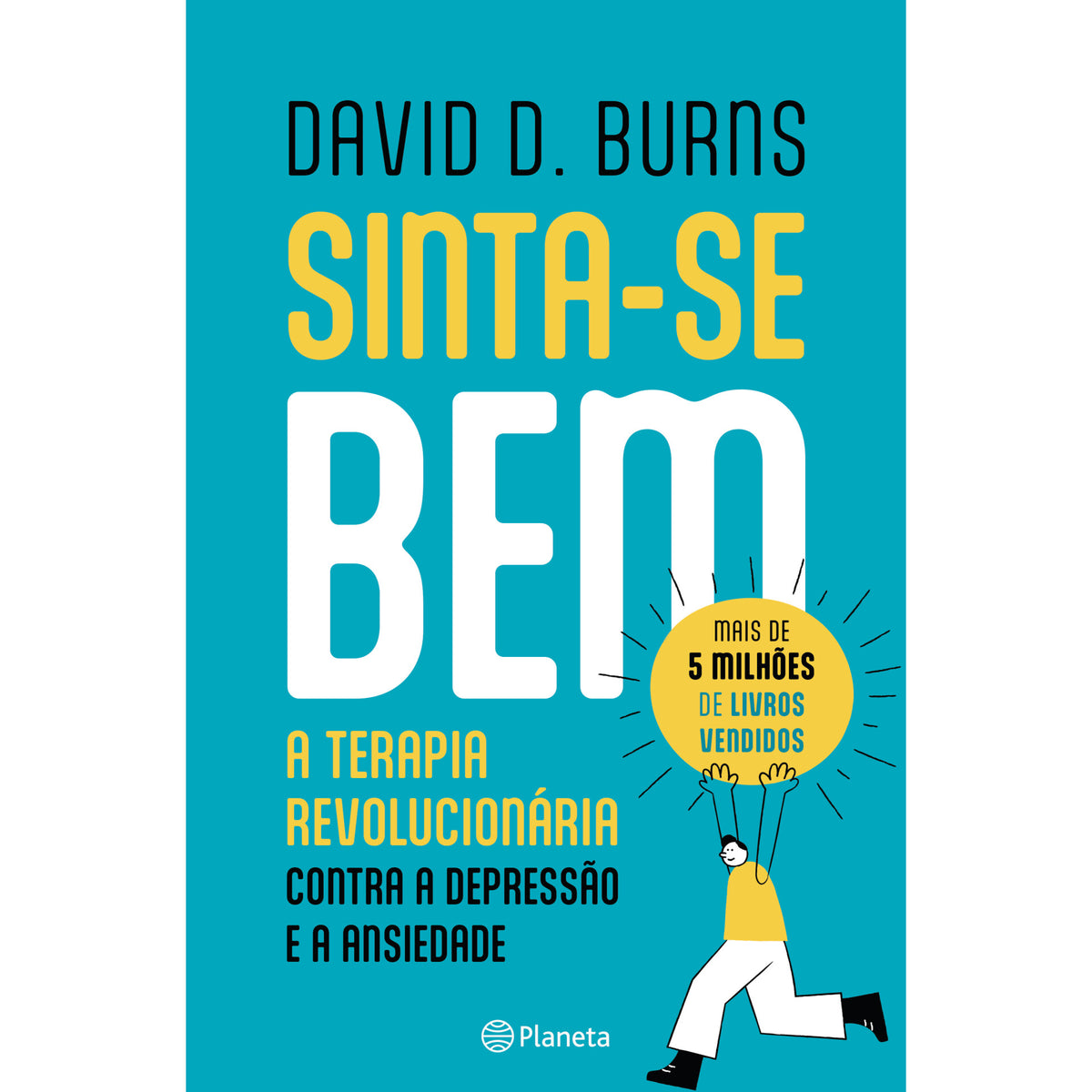 Sinta-Se Bem de David D. Burns