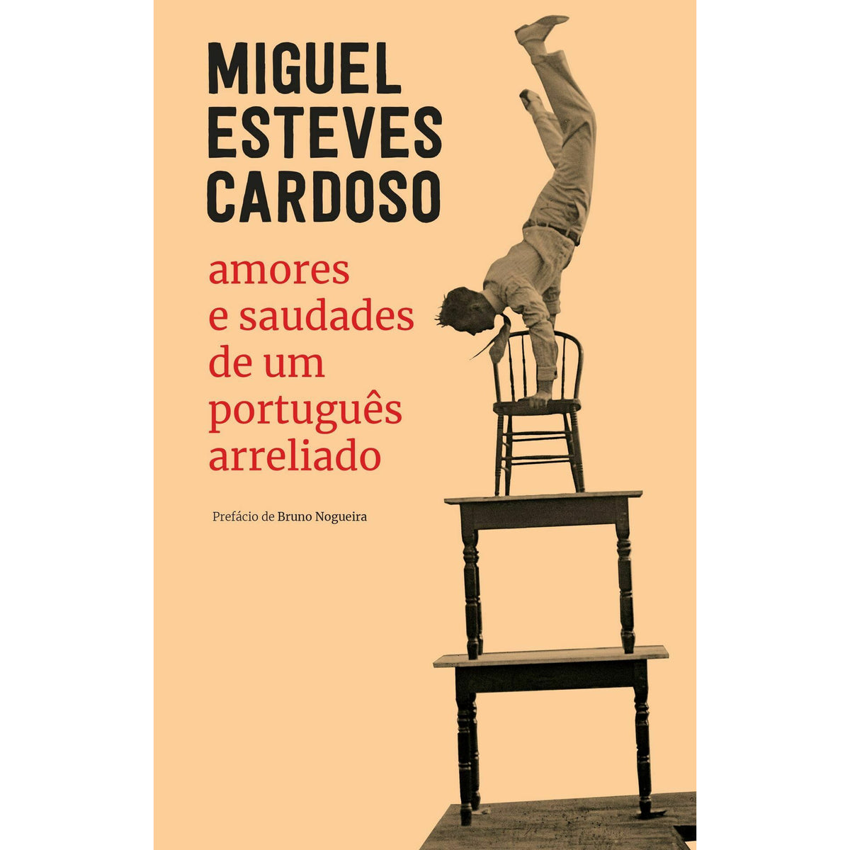 Amores E Saudades De Um Português Arreliado de Miguel Esteves Cardoso
