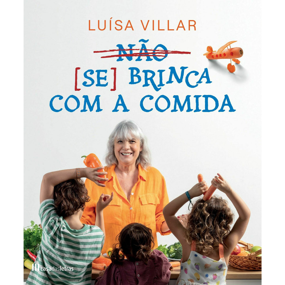 Não Se Brinca com a Comida de Luísa Villar