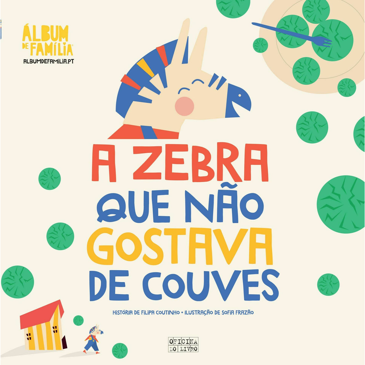 A Zebra que Não Gostava de Couves de Filipa Coutinho