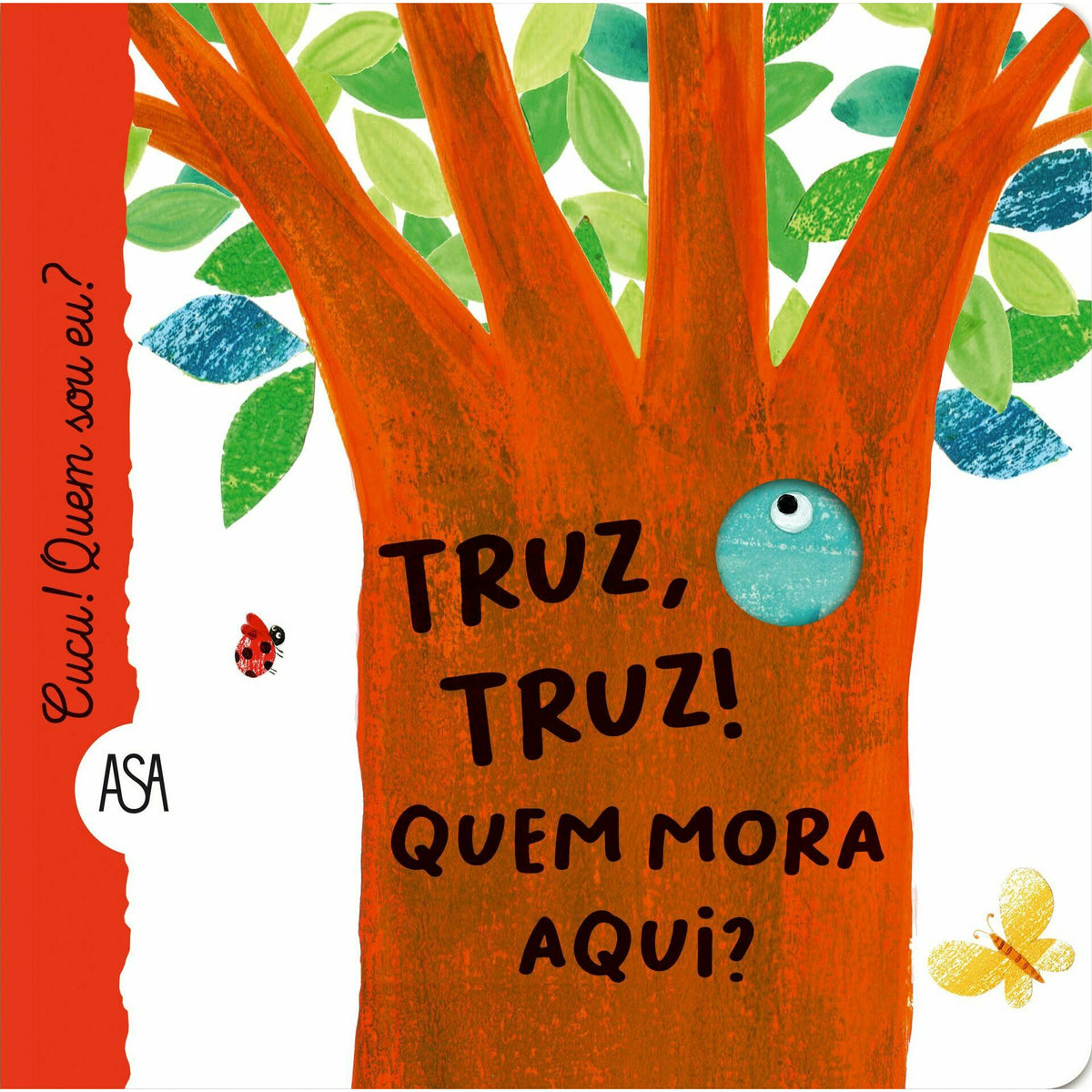 Truz, Truz! Quem Mora Aqui? de Maria Loretta Giraldo