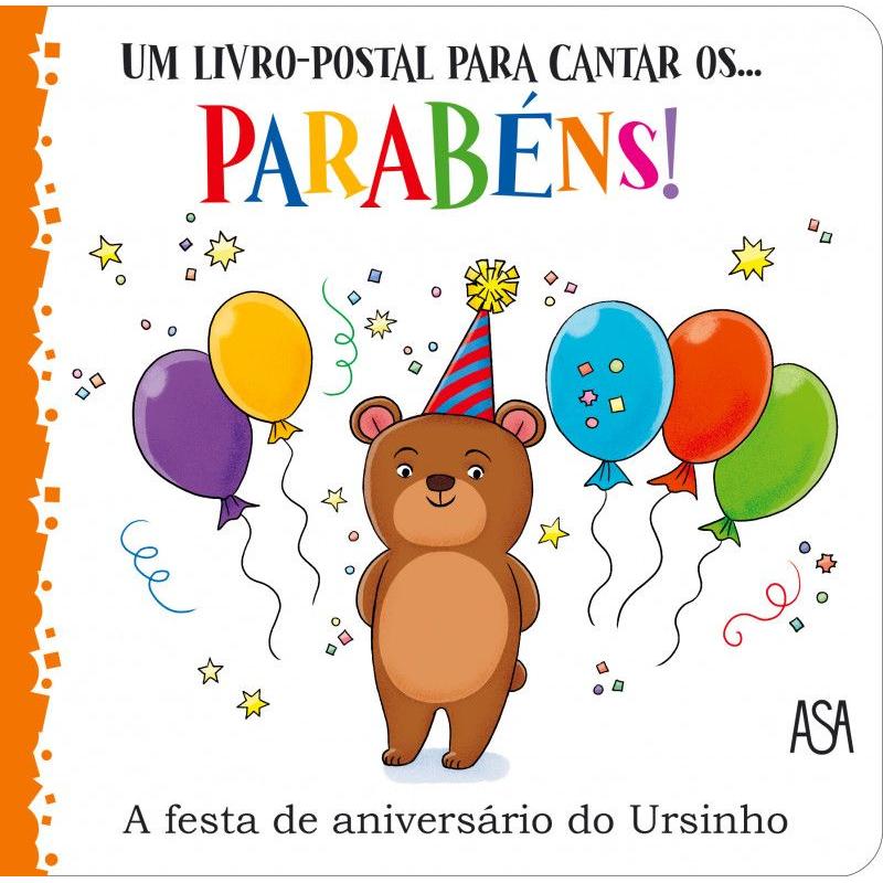 Parabéns! A Festa de Aniversário do Ursinho de Daniela Gamba