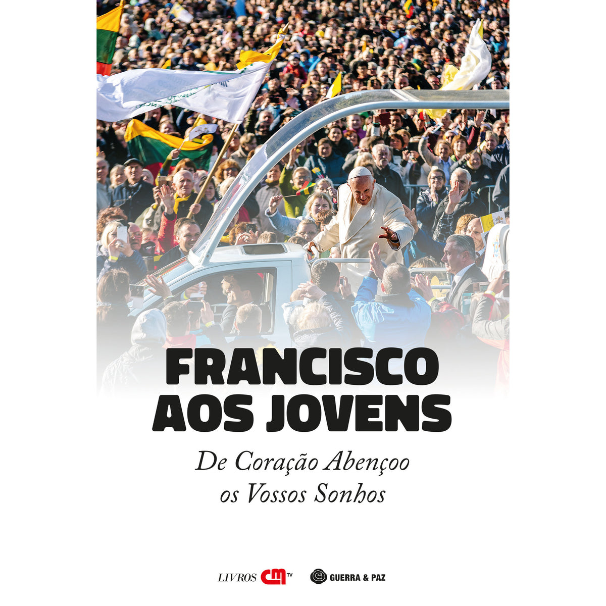 Francisco Aos Jovens de Papa Francisco