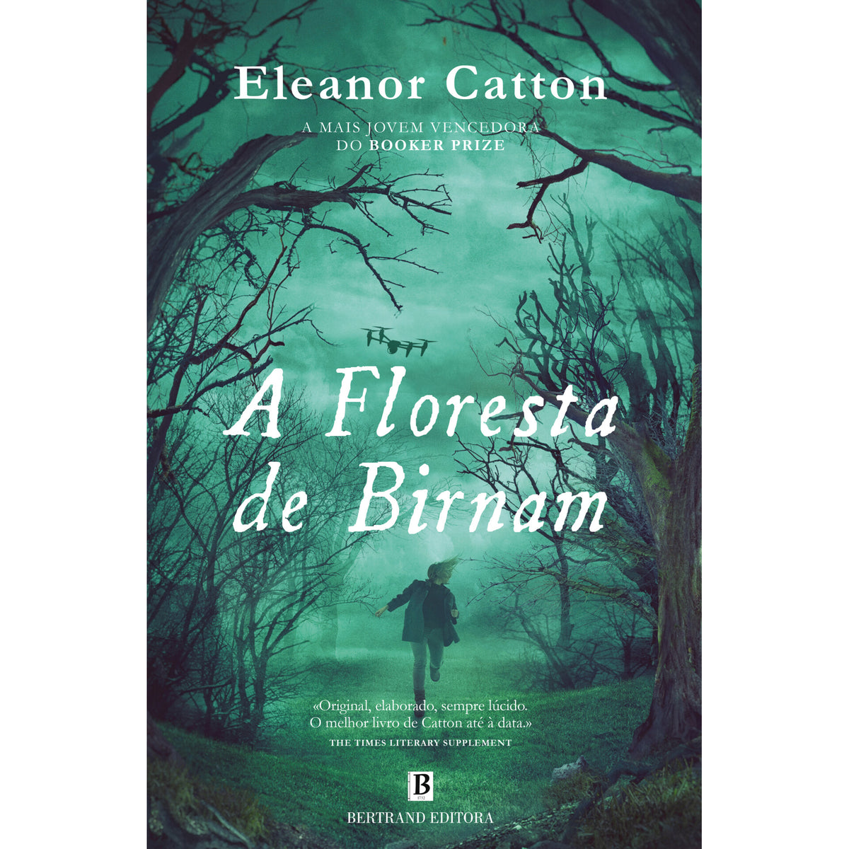 A Floresta De Birnam de Eleanor Catton