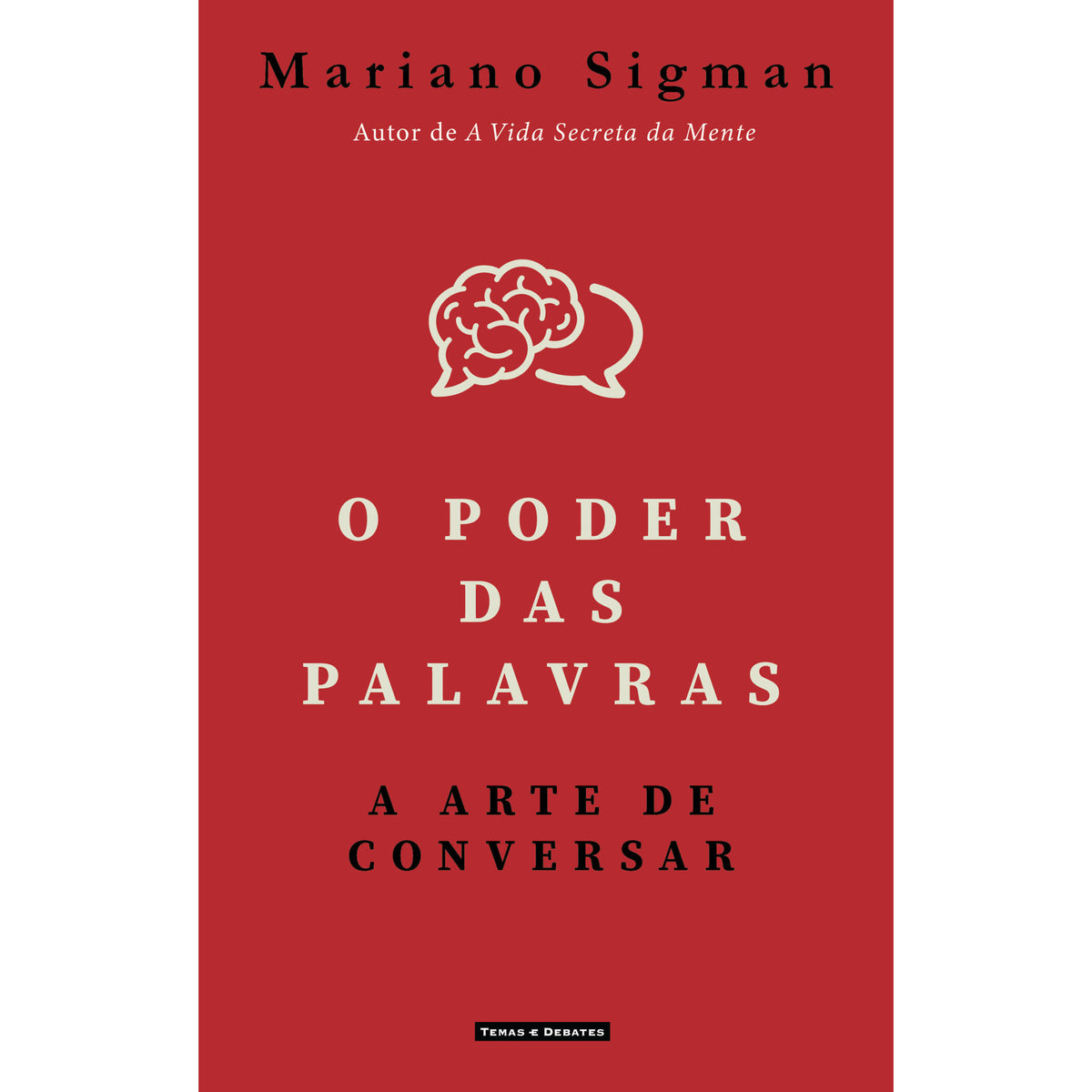 O Poder Das Palavras de Mariano Sigman