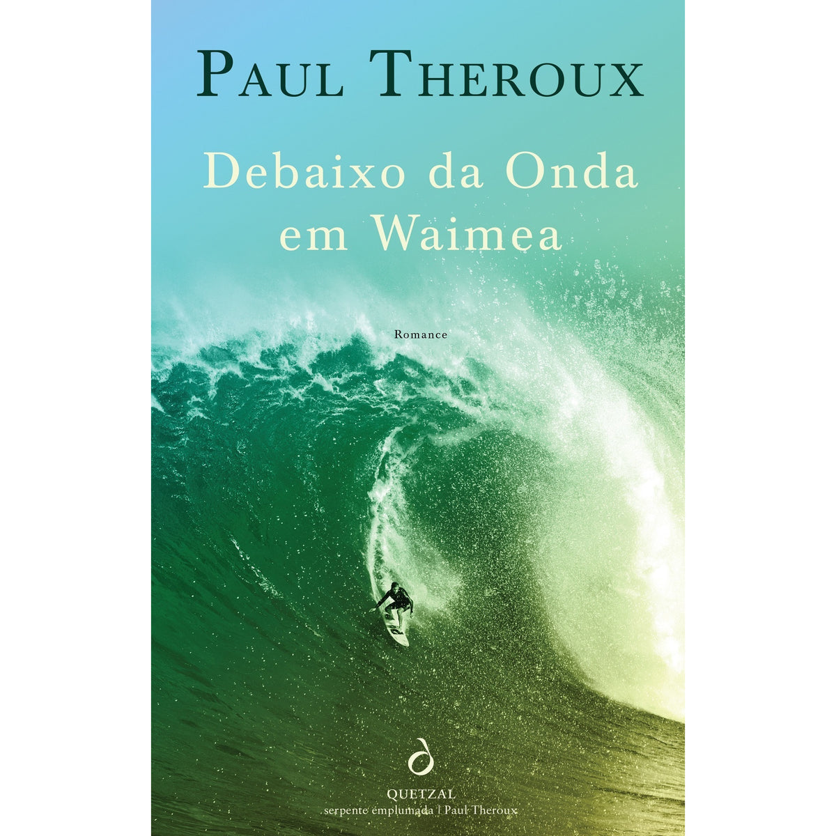 Debaixo Da Onda Em Waimea de Paul Theroux