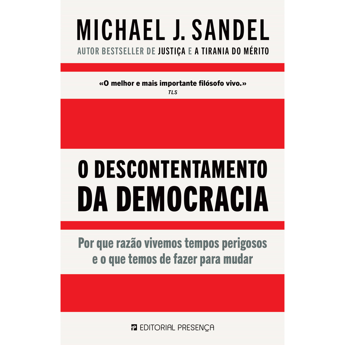 O Descontentamento da Democracia de O Descontentamento da Democracia