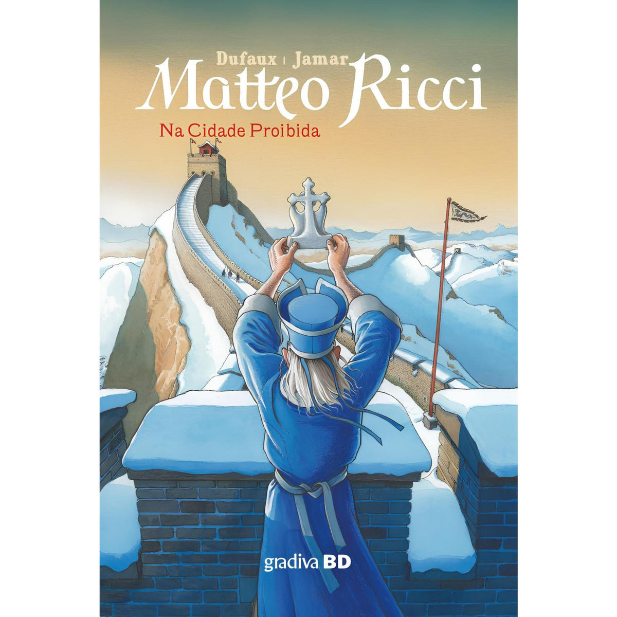 Matteo Ricci - Na Cidade de Jean Dufaux e Martin Jamar