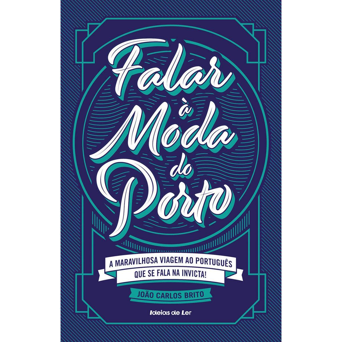 Falar à Moda do Porto