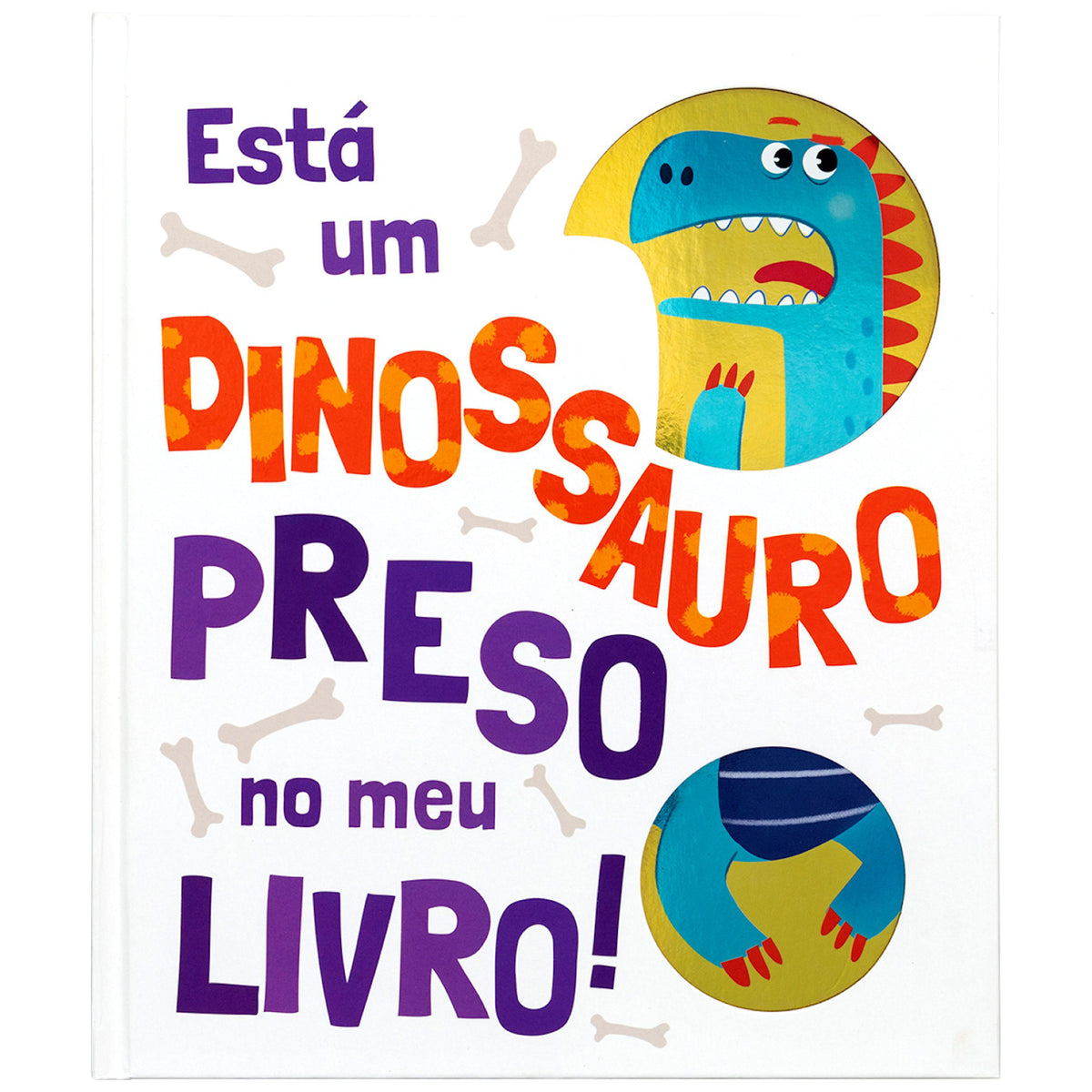 Está um Dinossauro Preso no Meu Livro
