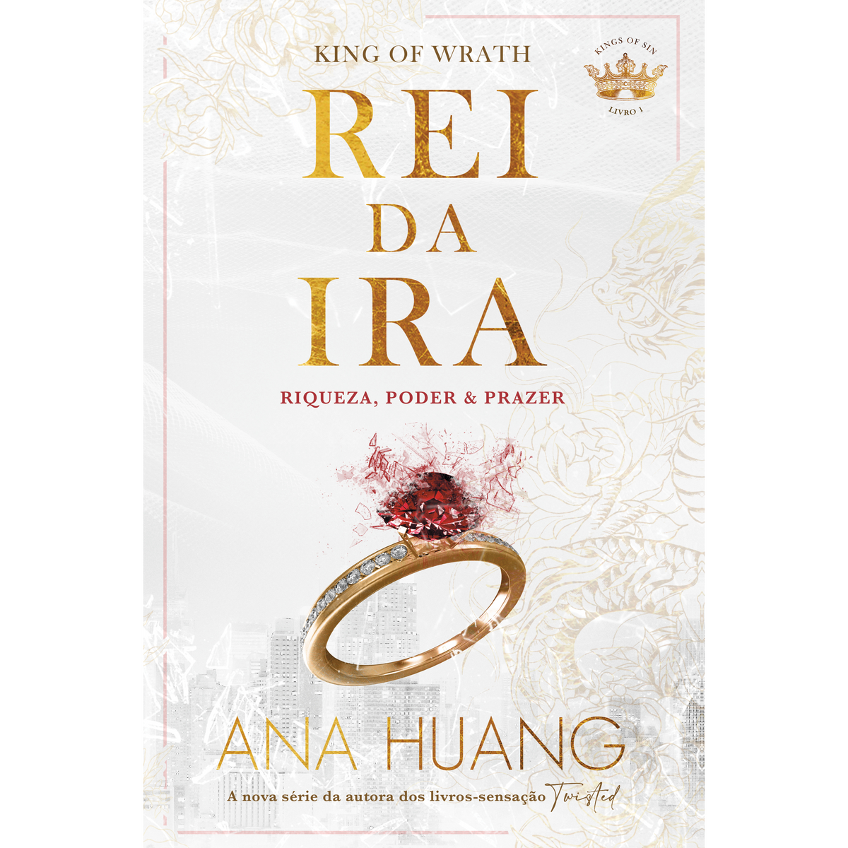 O Rei da Ira de Ana Huang