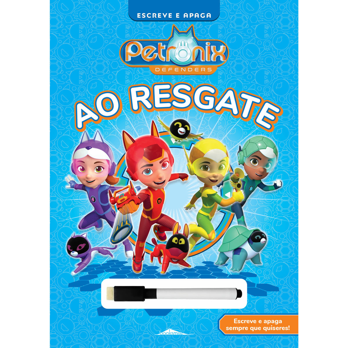 Petronix Defenders: ao Resgate - Escreve e Apaga
