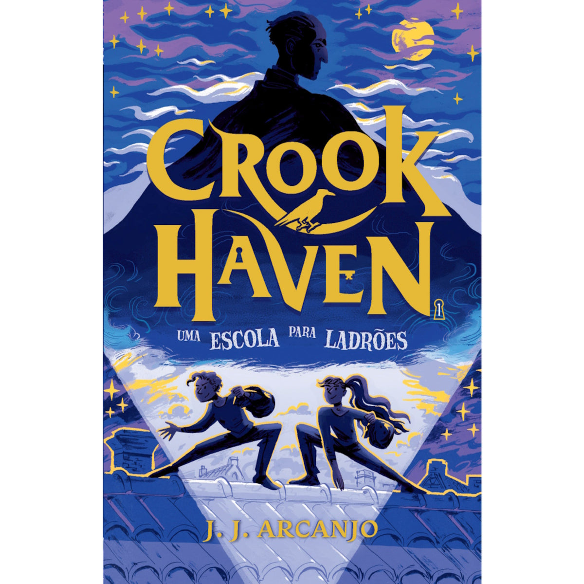 Crookhaven: uma Escola para Ladrões de J.J. Arcanjo - Livro 1