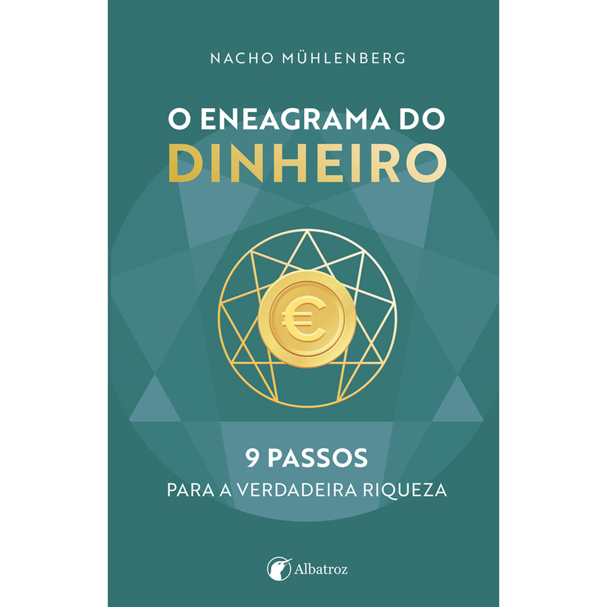 O Eneagrama do Dinheiro de Nacho Mühlenberg