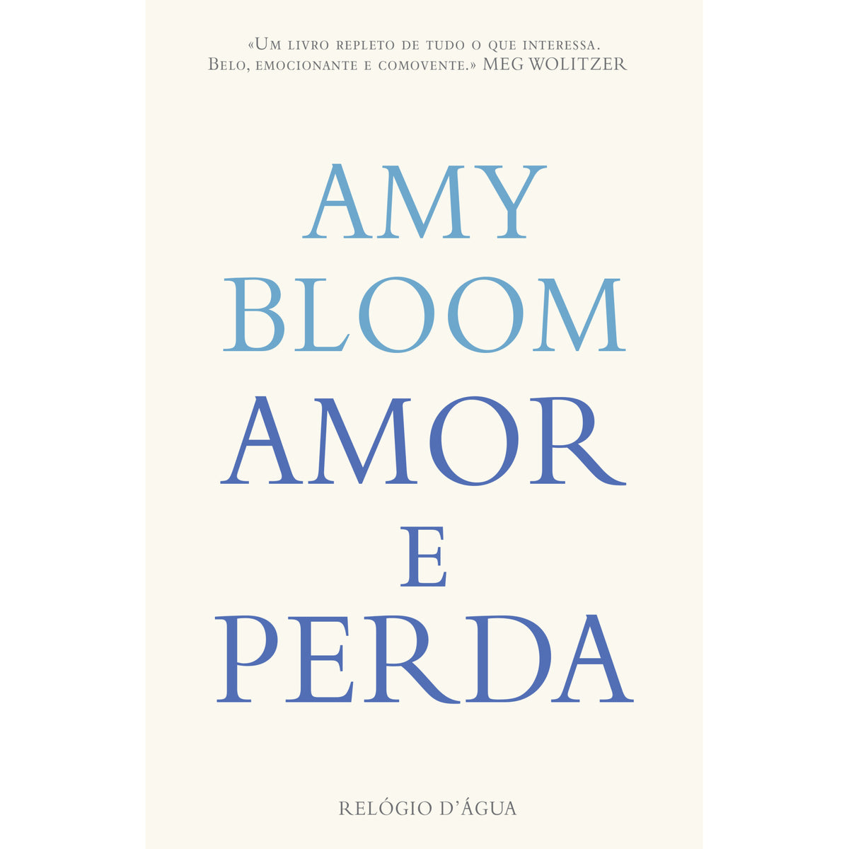 Amor E Perda de Amy Bloom