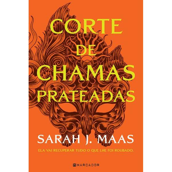 Corte de Chamas Prateadas de Sarah J. Maas - Acotar Livro 5