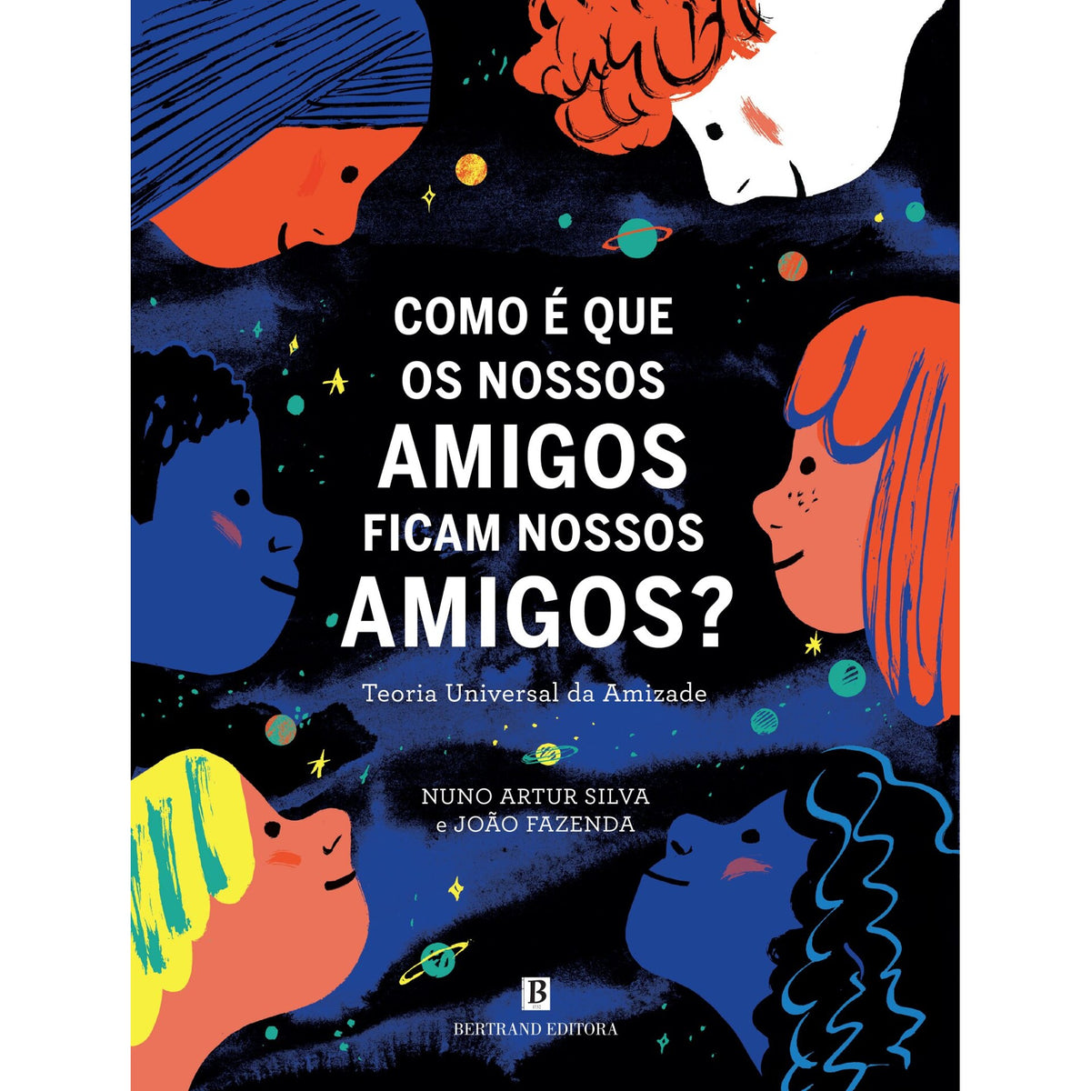 Como É Que Os Nossos Amigos Ficam Nossos Amigos? de Nuno Artur Silva