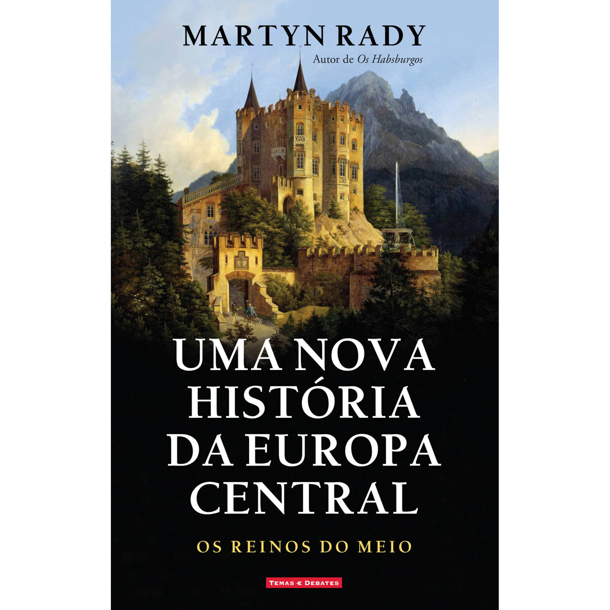 Uma Nova História Da Europa Central de Martyn Rady