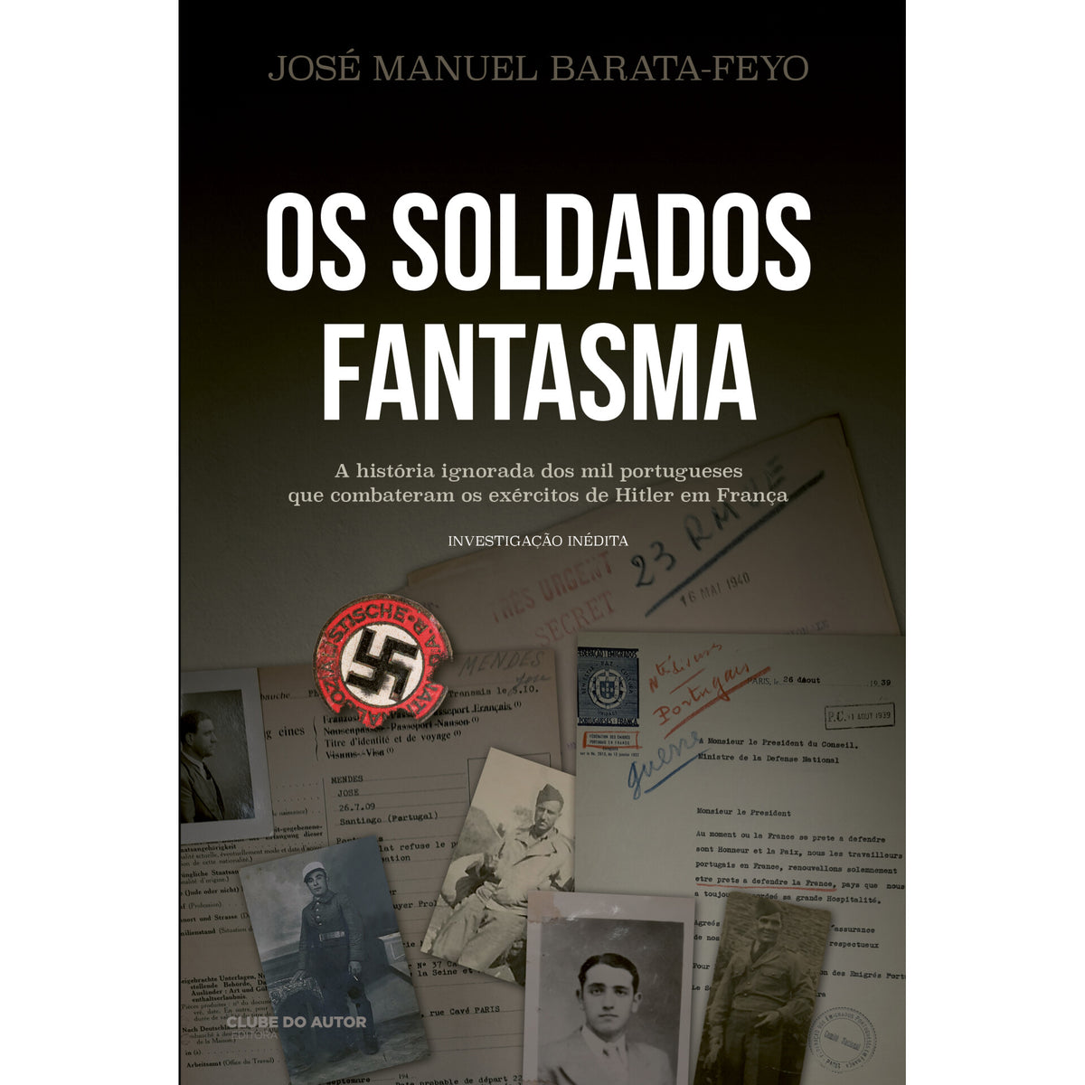 Os Soldados Fantasma de José Manuel Barata-Feyo