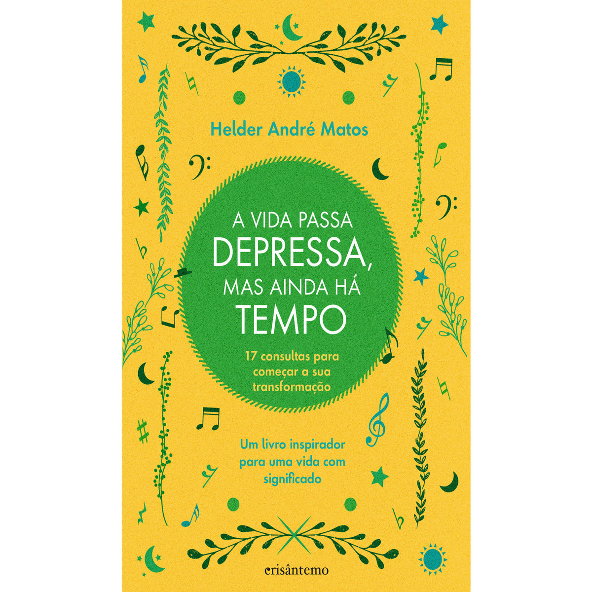 A Vida Passa Depressa, Mas Ain de Helder André Matos