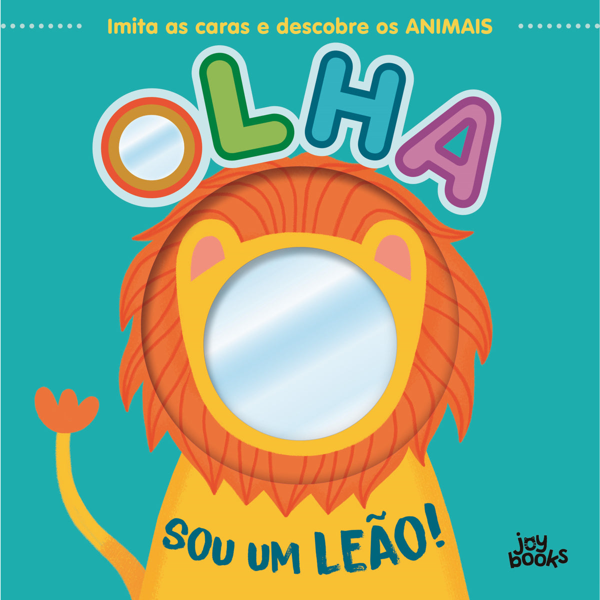 Olha: Sou um Leão!