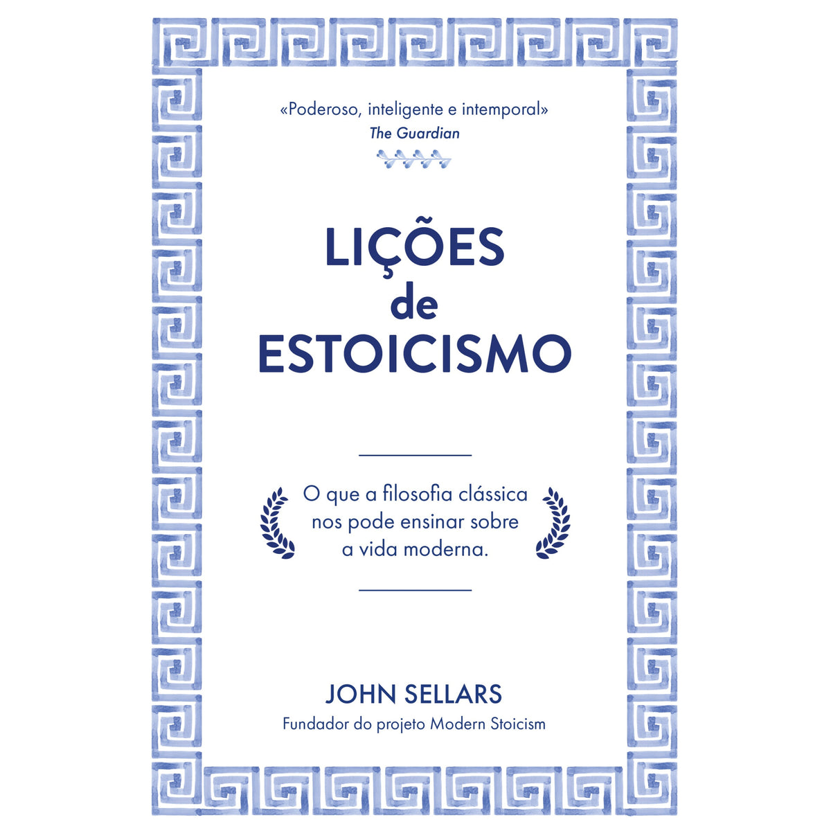 Lições De Estoicismo de John Sellars