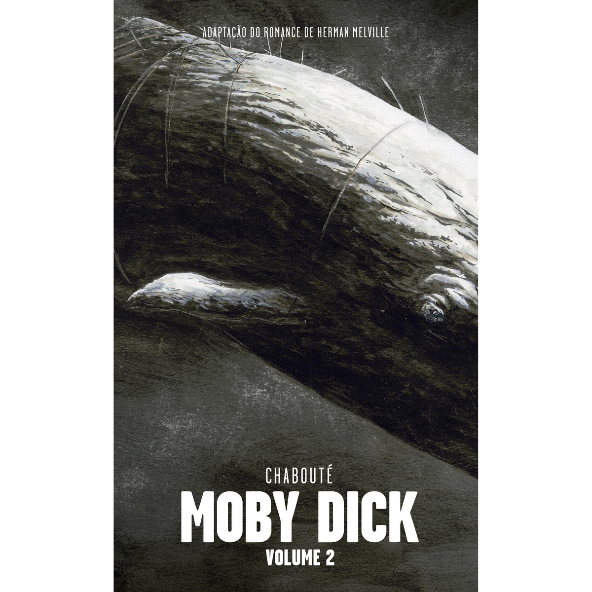 Moby Dick (Volume 2) de Chabouté