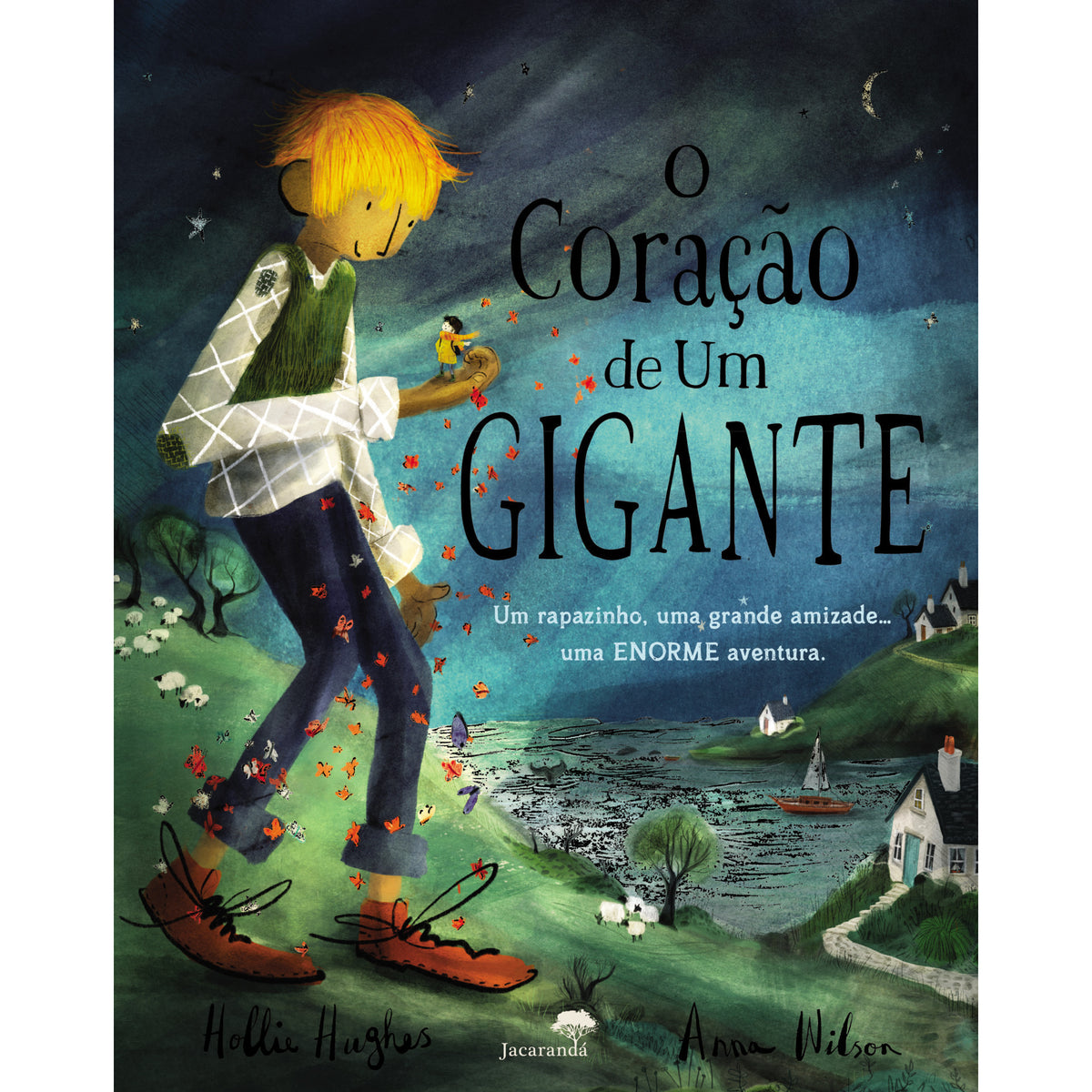 O Coração de um Gigante de Hollie Hughes, Anna Wilson
