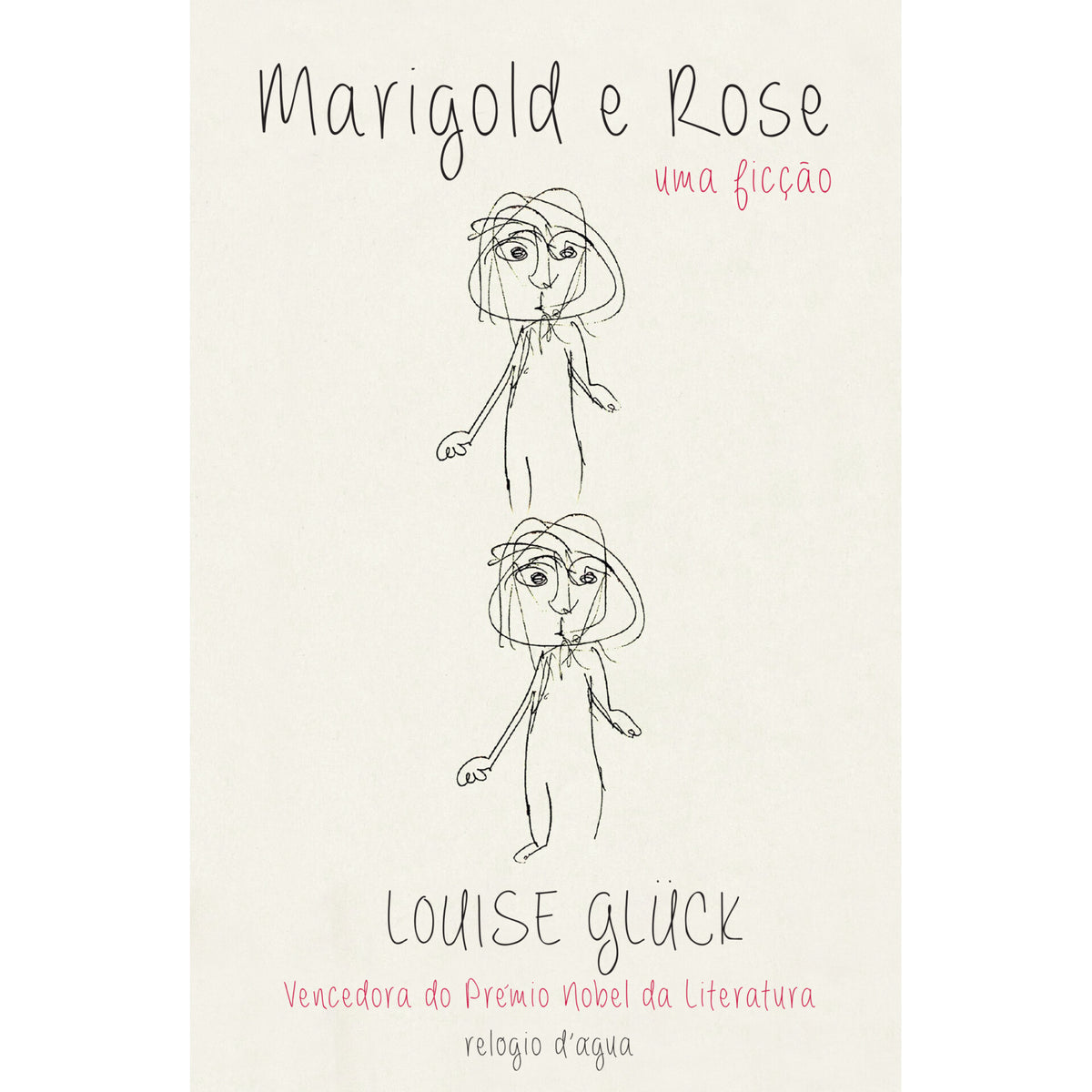 Marigold E Rose de Louise Glück
