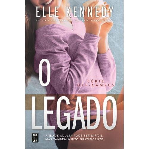 O Legado de Elle Kennedy (Off Campus Livro 5)