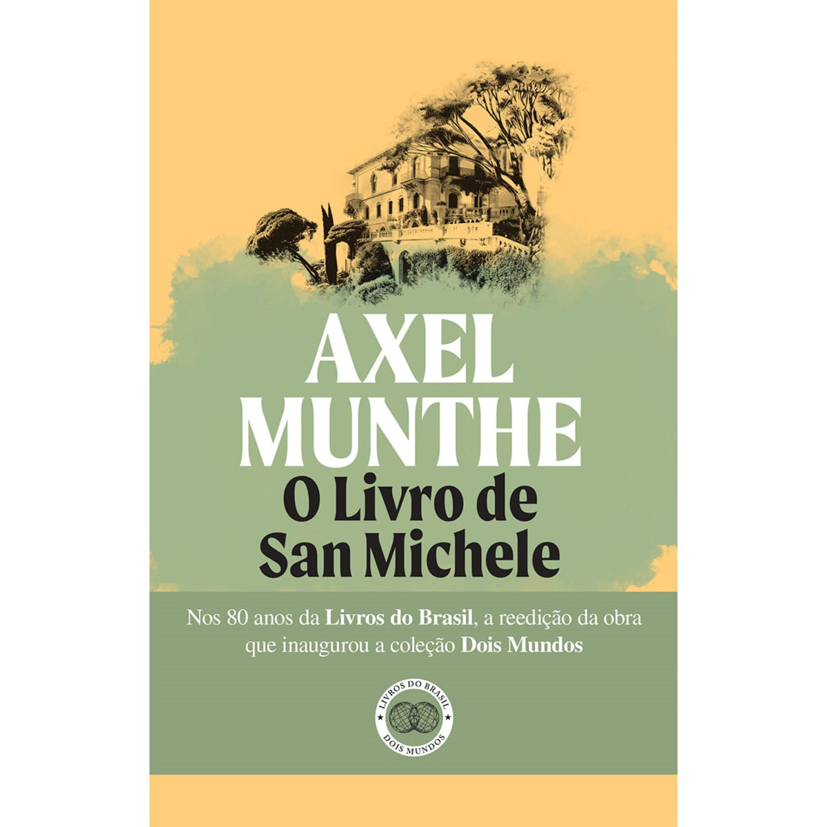 O Livro De San Michele de Axel Munthe