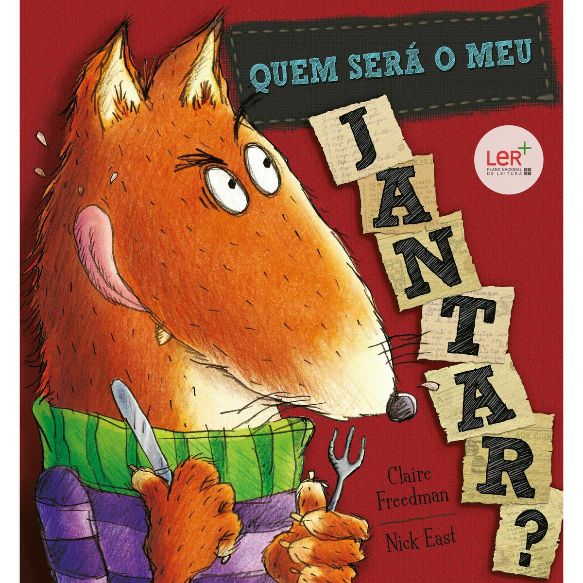 Quem Será O Meu Jantar? de Claire Freedman